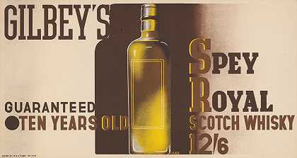 gilbey;Sepey皇家苏格兰威士忌由Edward McKnigh Kauffer`Gilbeys Spey Royal Scotch Whiskey (1933) by Edward McKnight Kauffer