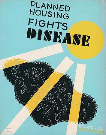 计划的住房通过匿名抗击疾病`Planned housing fights disease (1936~1939)