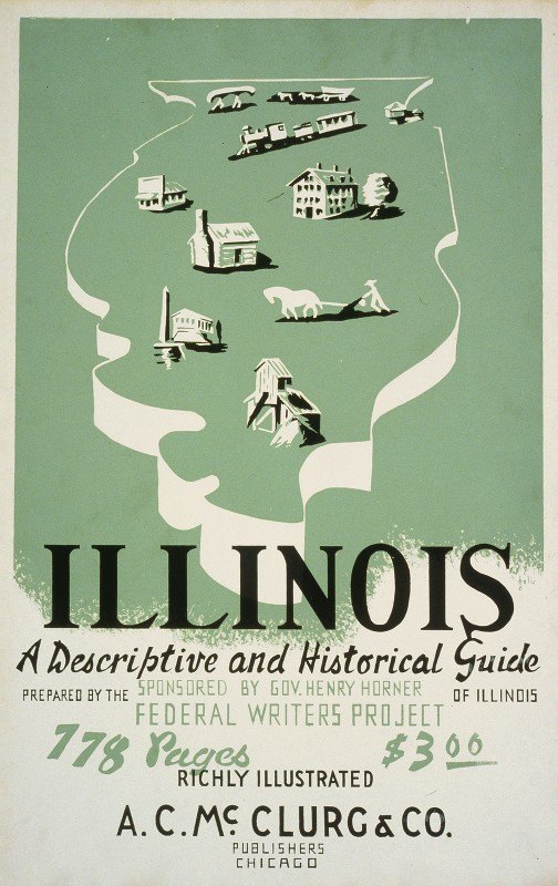 `Illinois, A descriptive and historical guide (1936) -
