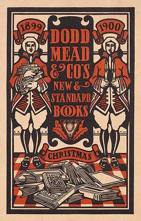 Dodd Mead和Co;新的和标准书籍，圣诞节`Dodd Mead and Cos new and standard books, Christmas (1900) by Will Bradley