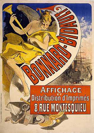 Bonnard-Bidault，显示和印刷分发`Bonnard~Bidault, affichage et distribution dimprimés (1836~1932) by Jules Chéret