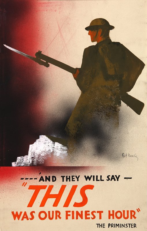 `And they will say – ;This was our finest hour The PriMinster (between 1939 and 1946) -