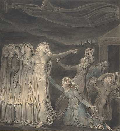 智慧和愚蠢女子的寓言`The Parable of the Wise and Foolish Virgins (ca. 1799–1800) by William Blake