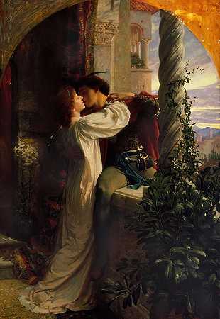 罗密欧与朱丽叶`Romeo and Juliet (1884) by Frank Dicksee