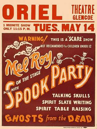 梅尔·罗伊在午夜的舞台上，幽灵派对`Mel Roy on the stage mid~nite, spook party (1935) by Triangle Poster and Printing Co