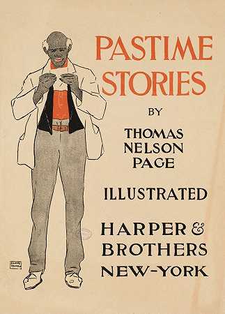 消遣故事`Pastime stories by Thomas Nelson Page (1894) by Thomas Nelson Page by Edward Penfield