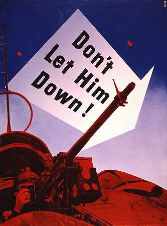 唐别让他失望`Dont let him down (1941) by Lester Beall