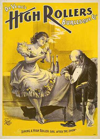德维尔s High Rollers滑稽剧公司。`Deveres High Rollers Burlesque Co. (1898) by H.C. Miner Litho. Co.