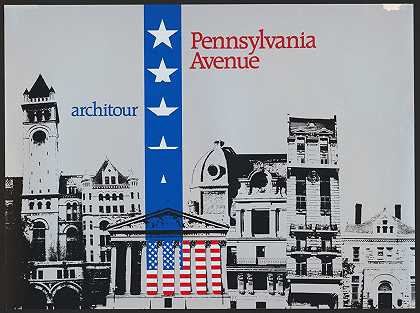 阿奇图尔宾夕法尼亚大道`Pennsylvania Avenue, architour (1980) by James E. White