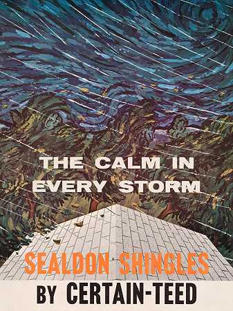 每一场风暴中的平静。西顿瓦，`The calm in every storm. Sealdon shingles, by Certain~Teed (1962) by Certain-Teed