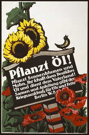 植物油！`Pflanzt Öl! (1916) by Julius Gipkens