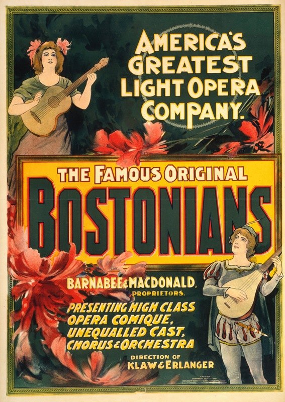 `
The famous original Bostonians Americas greatest light opera company. (1900) -