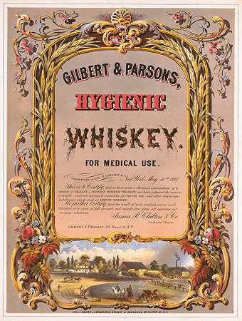 吉尔伯特帕森斯，医用卫生威士忌`Gilbert & Parsons, hygienic whiskey–for medical use (1860) by Robertson, Seibert & Shearman.