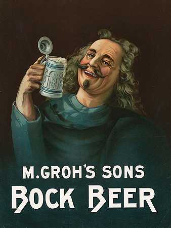 M.格罗和s儿子，博克啤酒`M. Grohs Sons, Bock Beer (1899)