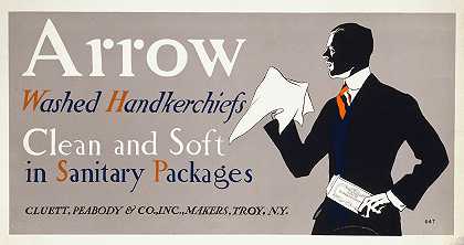 箭洗手帕，干净柔软，卫生包装`Arrow washed handkerchiefs, clean and soft in sanitary packages (1920) by Edward Penfield