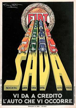 菲亚特萨瓦为您提供所需的汽车`Fiat Sava Vi Da A Credito L’Auto Che Vi Occorre (1927) by Plinio Codognato