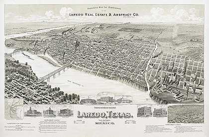 德克萨斯州拉雷多市透景观。进出墨西哥的大门`Perspective Map of the City of Laredo, Texas. The Gateway to and from Mexico by Henry Wellge