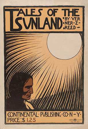 太阳之地的故事`Tales of the Sunland (1897) by Maynard Dixon