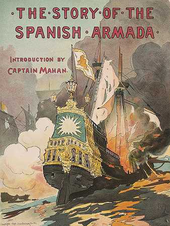西班牙无敌舰队的故事`The story of the Spanish Armada (1895) by George Varian