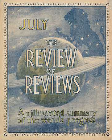 评论的回顾，7月`The review of reviews, July (ca. 1890–1920)