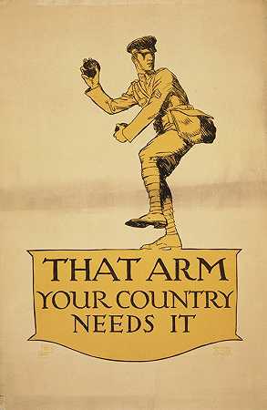 那只手臂——你们的国家需要它`That arm – your country needs it (1918) by Vojtech Preissig