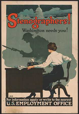 速记员！华盛顿需要你！`Stenographers! Washington needs you! (1917) by Roy Hull Still