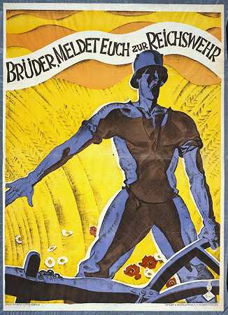 兄弟们，向帝国国防军报告`Brüder, meldet euch zur Reichswehr (1920) by Friedrich Heubner