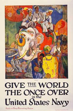 在美国海军中给世界一次机会`Give the world the once over in the United States Navy (1919) by James Henry Daugherty