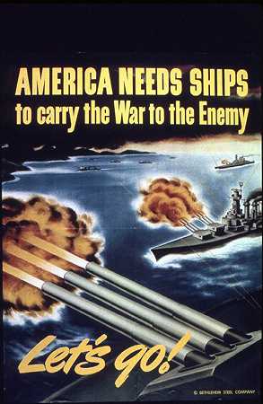 美国需要船只将战争运送到敌人手中`America needs ships to carry the war to the enemy (1941~1945)