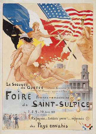 法国-美国圣苏尔皮斯博览会。战争救济`Foire France~Américaine de Saint~Sulpice. Le Secours de Guerre (1917) by Maurice Romberg