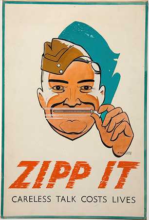 拉上拉链。漫不经心的谈话要付出生命的代价`Zipp it. Careless talk costs lives (between 1939 and 1946) by Radcliffe