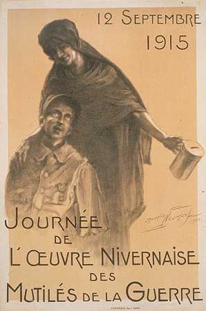 日战争致残者的和平工作`Journeé de loeuvre Nivernaise des mutilés de la guerre (1915) by Maurice Louis Henri Neumont