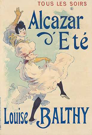 夏日阿尔卡扎尔，路易丝·巴尔蒂`Alcazar d’Eté, Louise Balthy (1893) by Jules Chéret