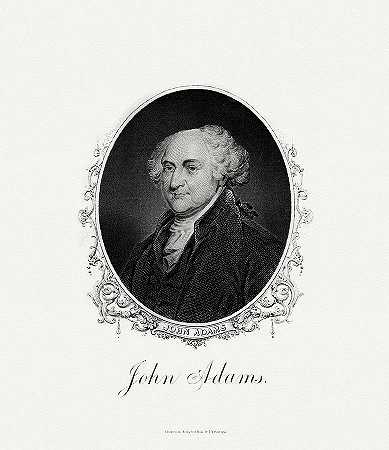 约翰·亚当斯总统` President John Adams by The Bureau of Engraving and Printing