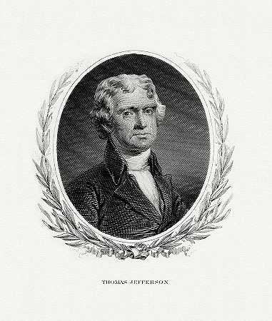 托马斯·杰斐逊总统`President Thomas Jefferson by The Bureau of Engraving and Printing