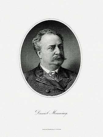 丹尼尔·曼宁`Daniel Manning by The Bureau of Engraving and Printing