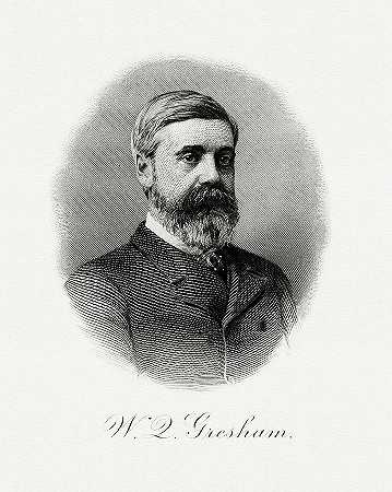 沃尔特·Q·格雷沙姆`Walter Q. Gresham by The Bureau of Engraving and Printing