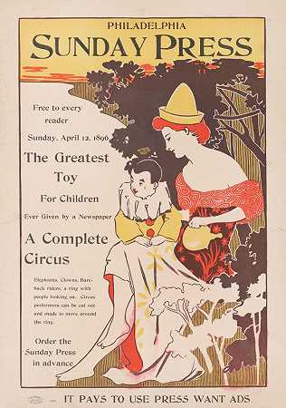 1896年4月12日，星期日，每位读者免费阅读最棒的儿童玩具`Free to every reader, Sunday, April 12th, 1896; the greatest toy for children ever given by a newspaper – a complete circus. (1896) by a newspaper