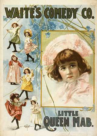 小皇后`Little Queen Mab (1899) by Courier Litho. Co.