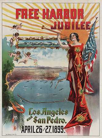 自由港禧年、洛杉矶和圣佩德罗`Free harbor jubilee, Los Angeles and San Pedro (1899) by J.F. Derby
