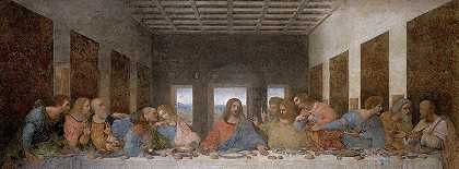 《最后的晚餐》1495-1498`The Last Supper, 1495-1498 by Leonardo Da Vinci