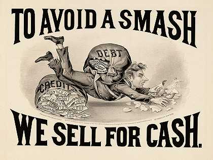 为了避免重创，我们卖现金，1828年`To Avoid A Smash We Sell For Cash, 1828 by American School