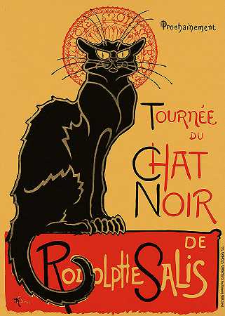 《黑聊天之旅》海报，1896年`Poster for the tour of Le Chat Noir, 1896 by Theophile Alexandre Steinlen