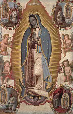 瓜达卢佩圣母`Our Lady of Guadalupe by Mexican School