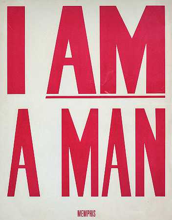 我是个男人，孟菲斯，1968年`I Am A Man, Memphis, 1968 by American History