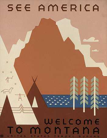 看美国，欢迎来到蒙大拿`See America, Welcome to Montana by Jerome Henry Rothstein