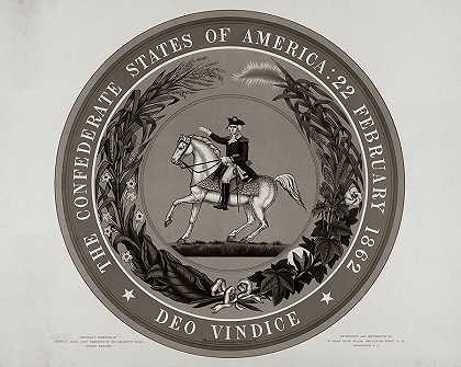 1862年2月22日，美国南部邦联大印，迪奥·文迪奇`The Great Seal of The Confederate States of America, 22 February 1862, Deo Vindice by Andrew Graham