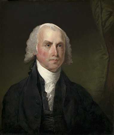 詹姆斯·麦迪逊`James Madison (c. 1821) by Gilbert Stuart