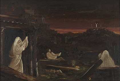 死者从坟墓中复活`Dead Rising from Tombs by Thomas Cole