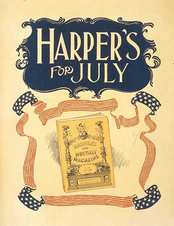 哈珀七月份的`Harpers for July (1892) by Edward Penfield